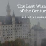 【ネタバレ感想】名探偵コナン「世紀末の魔術師」はキッド初登場の名作！ロシアの歴史を絡めた世界観が素敵すぎる